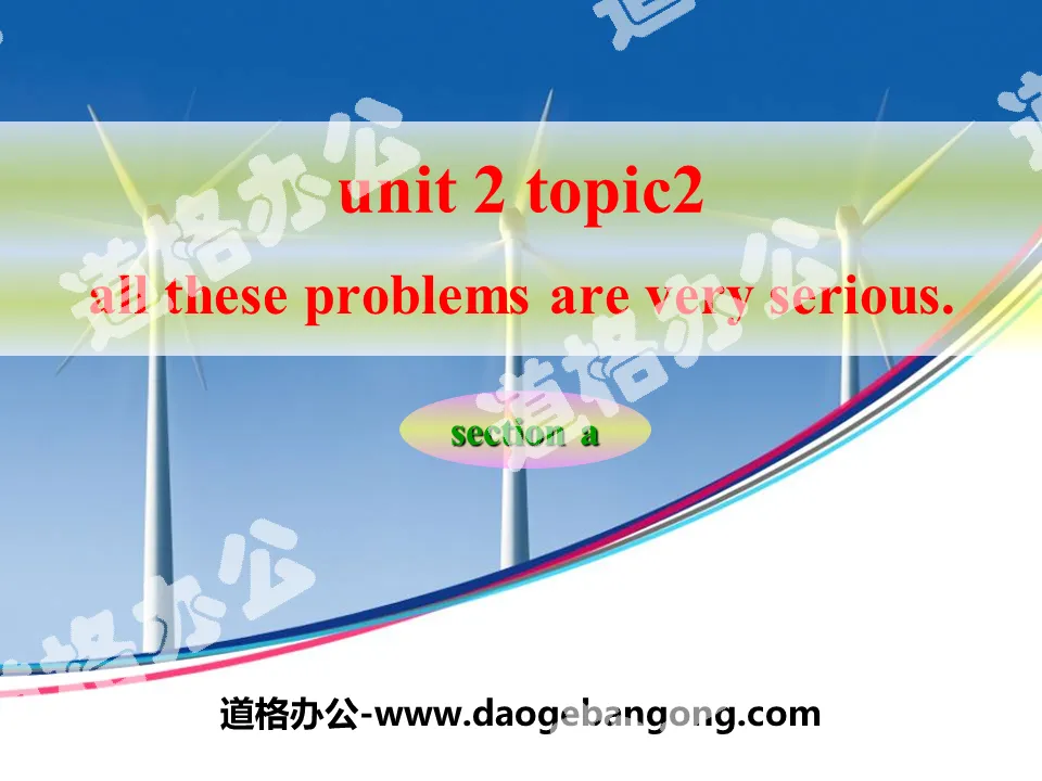 "All these problems are very serious" SectionA PPT