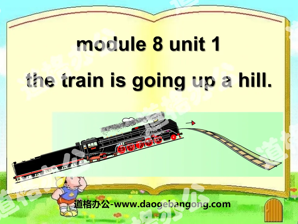 《The train is going up a hill》PPT課件2