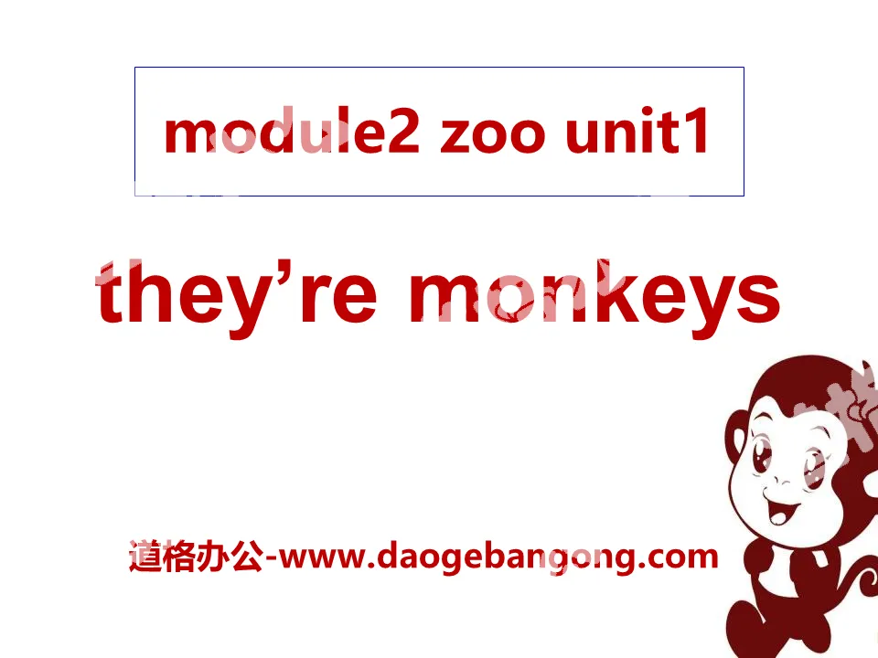 《They are monkeys》PPT课件2
