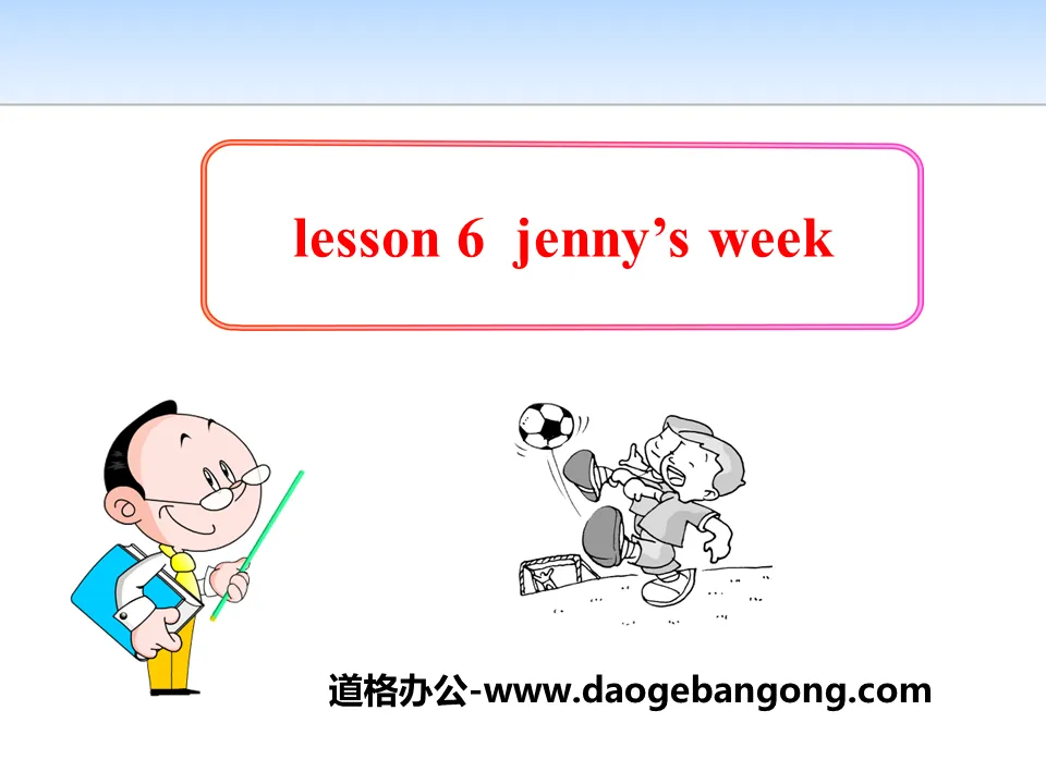 《Jenny's Week》Me and My Class PPT下载
