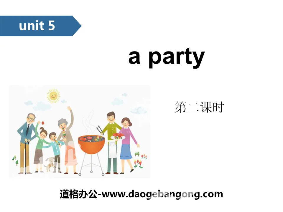 《A party》PPT(第二课时)
