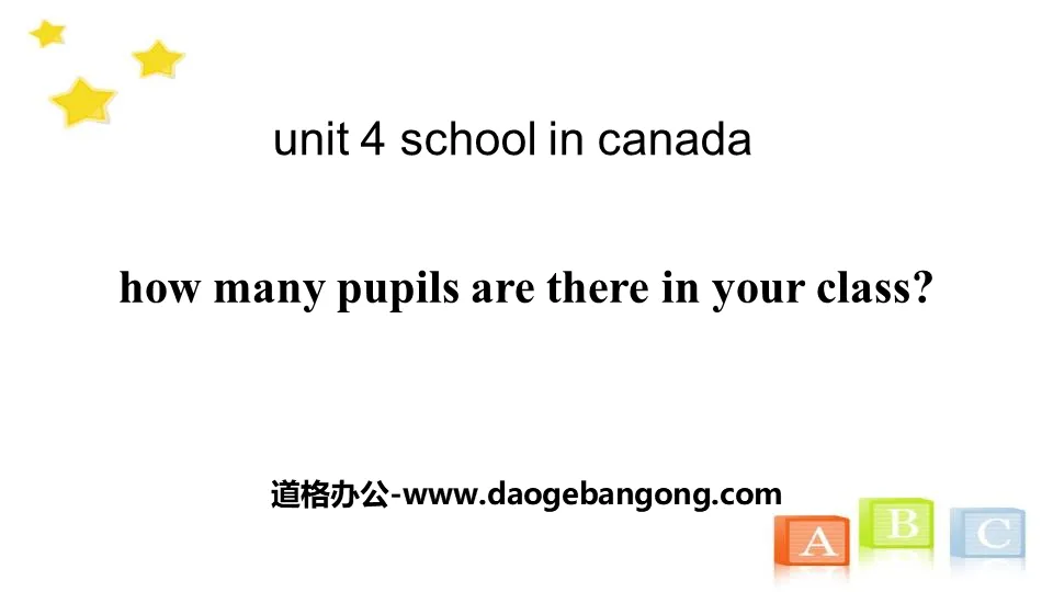 《How many pupils are there in your class?》School in Canada PPT