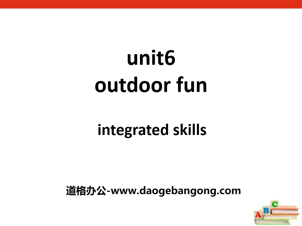 《Outdoor fun》Integrated skillsPPT