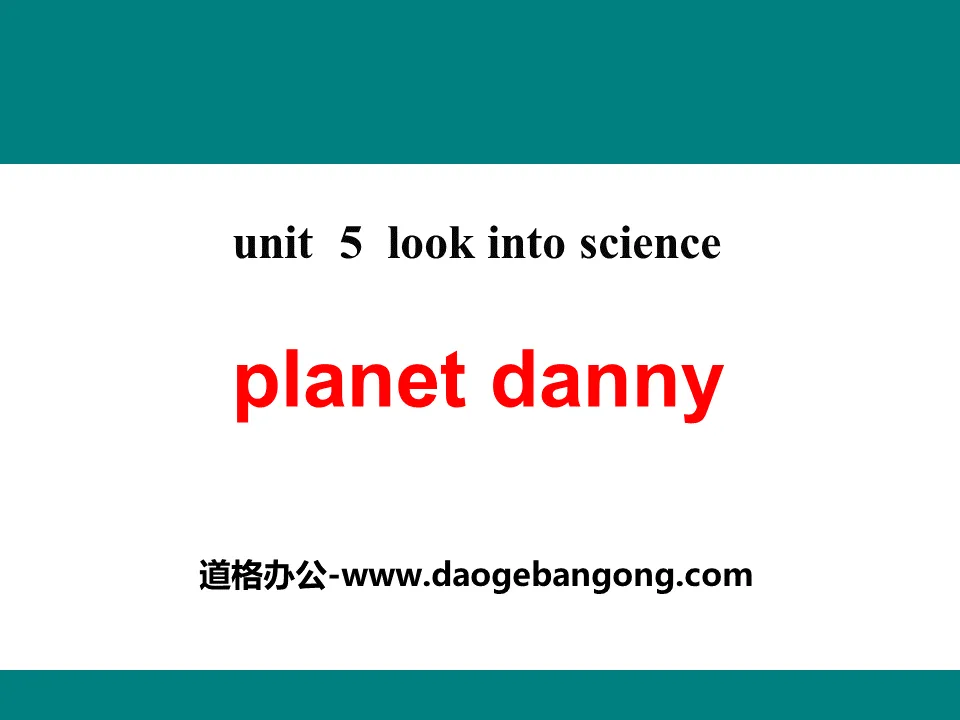 Présentation PowerPoint « Planète Danny » : découvrez la science