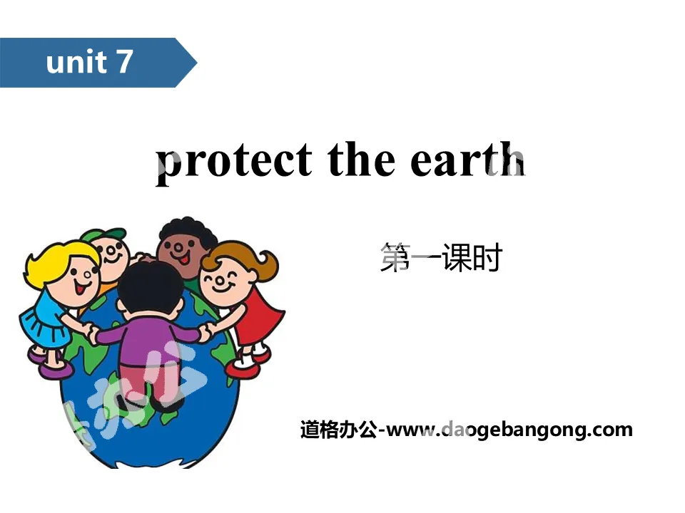 "Protect the Earth" PPT (first lesson)
