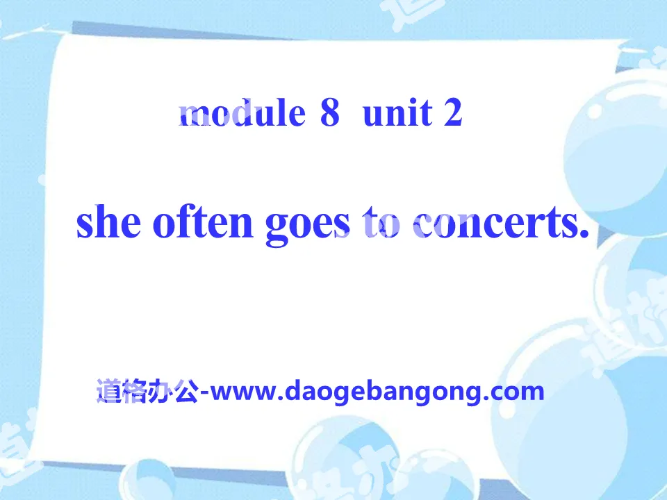 "She often goes to concerts" PPT courseware
