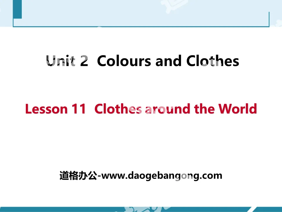 《Clothes around the World》Colours and Clothes PPT教学课件下载
