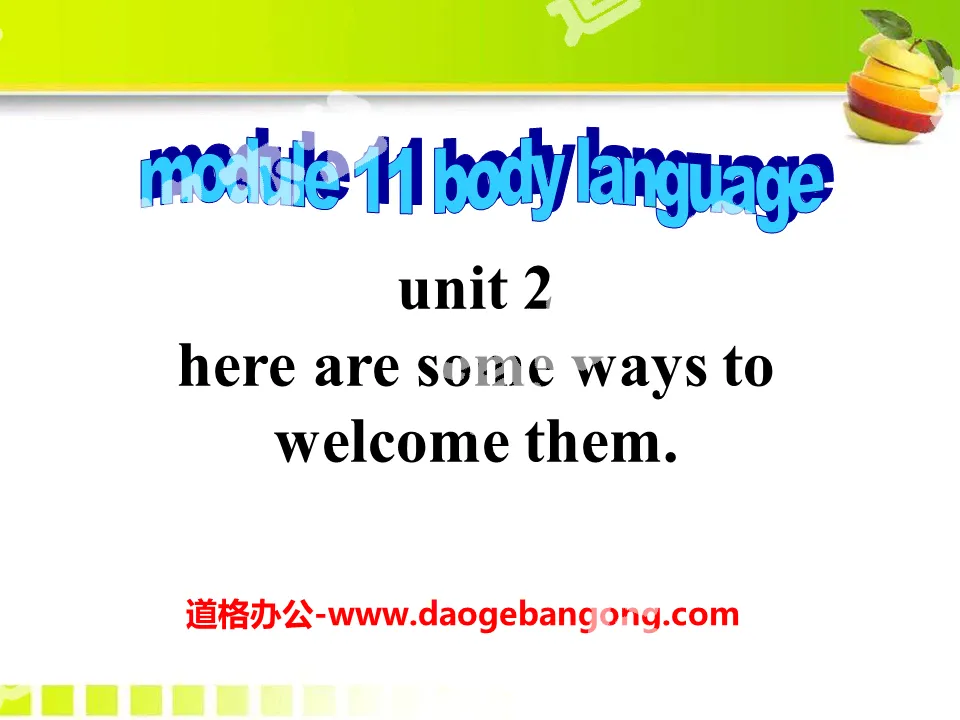 "Here are some ways to welcome them" Body language PPT courseware