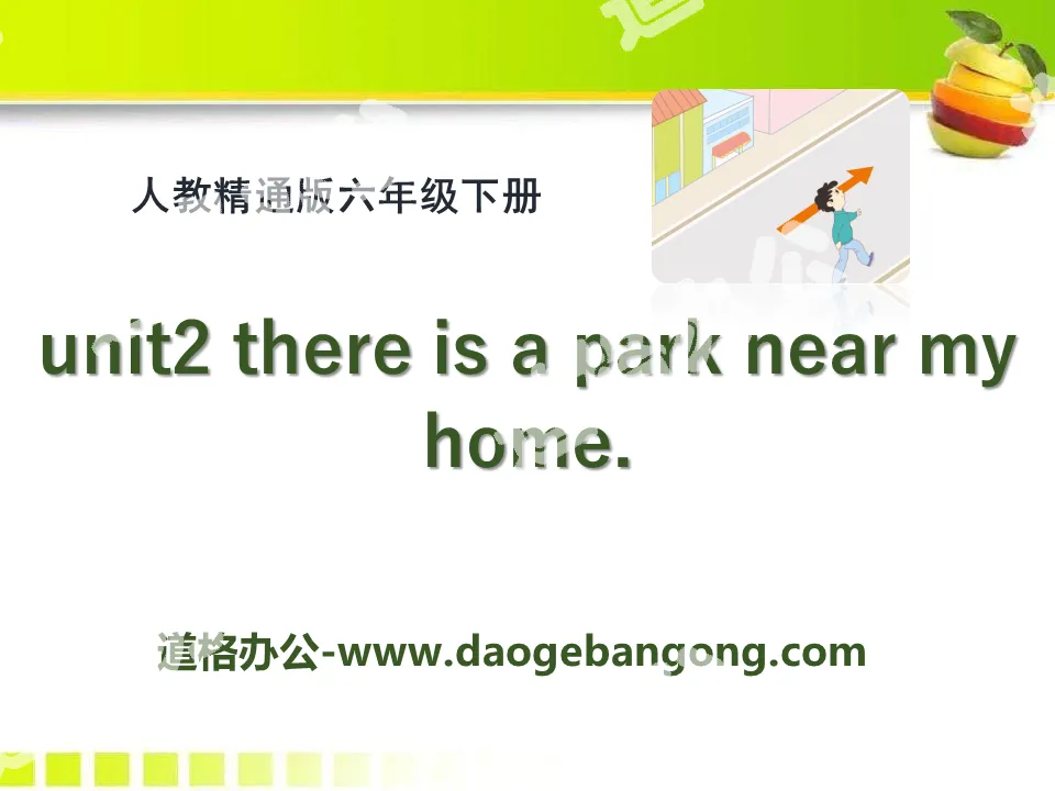 《There is a park near my home》PPT课件4

