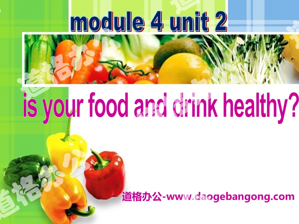 《Is your food and drink healthy?》PPT课件
