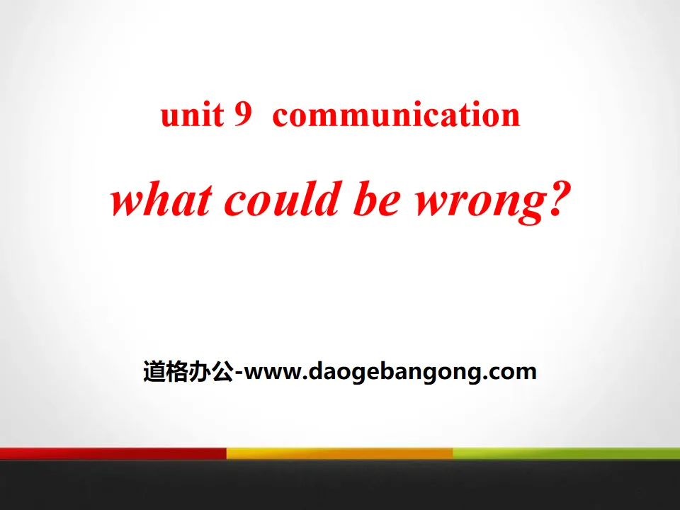 "What Could Be Wrong?" Communication PPT