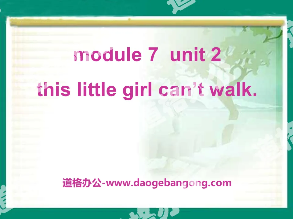 "This little girl can't walk" PPT courseware 2