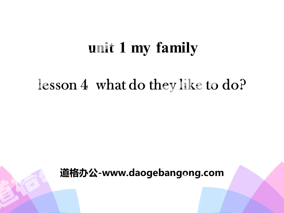 "What Do They Like to Do?" My Family PPT