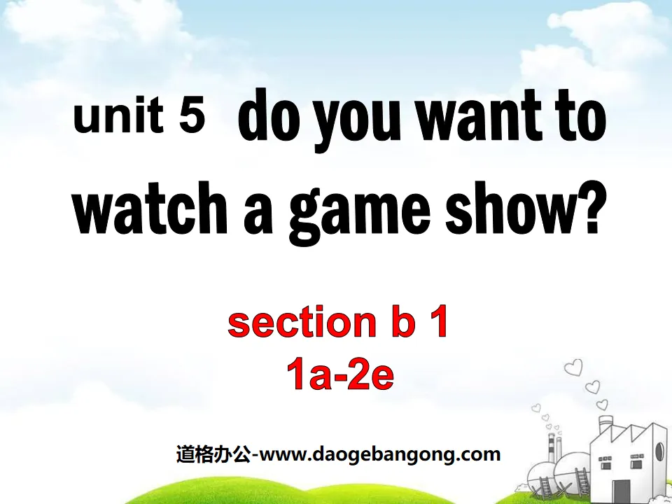 《Do you want to watch a game show》PPT課件11