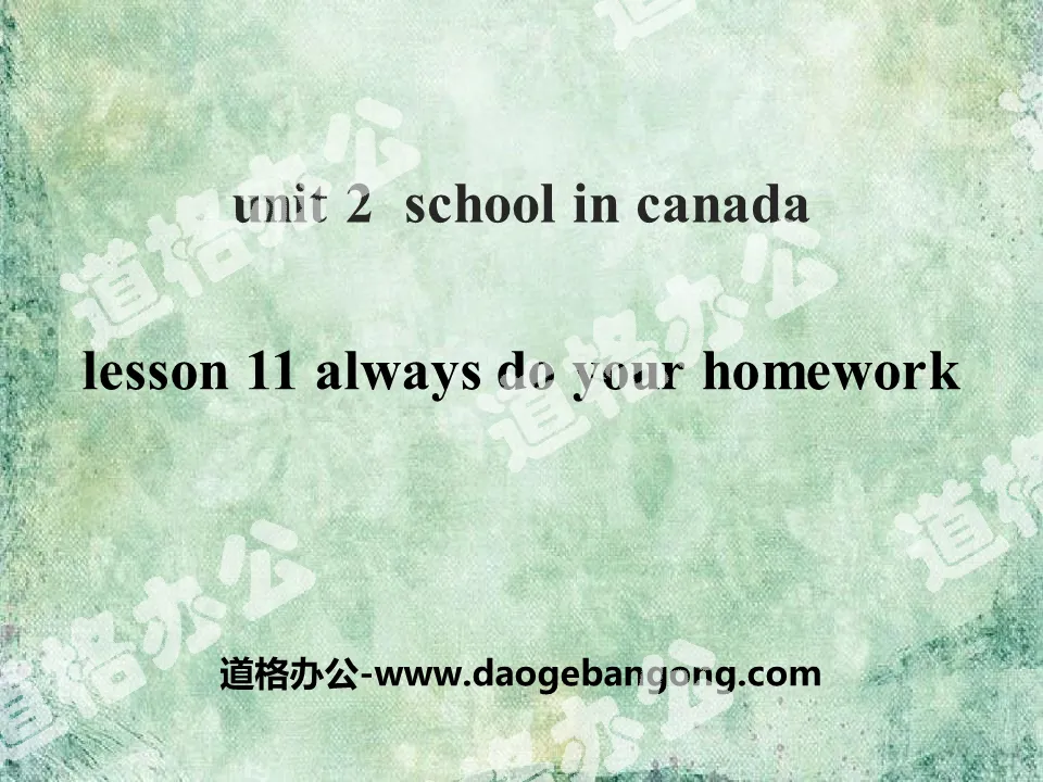 "Always Do Your Homework!" School in Canada PPT courseware