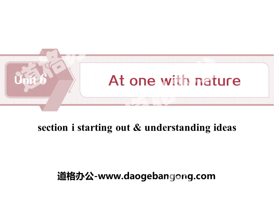 "At one with nature"Section ⅠPPT download