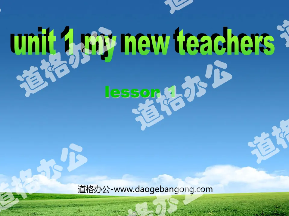 "Unit1My New Teachers" PPT courseware for the first lesson
