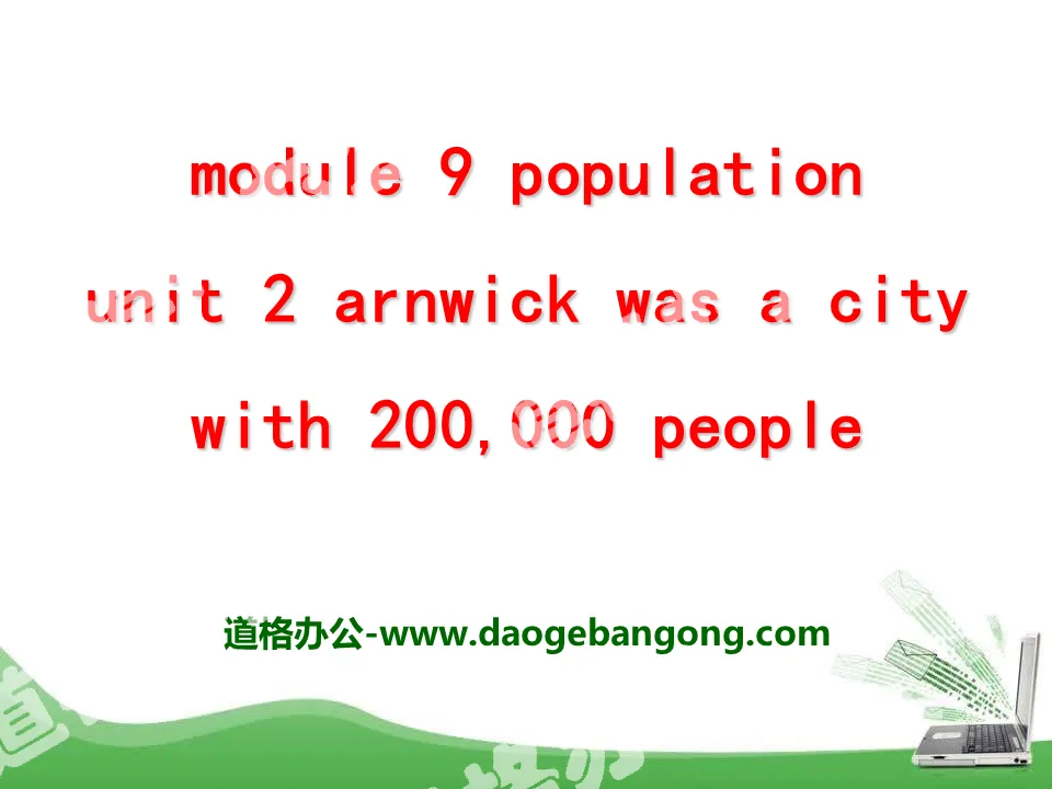 "Arnwick was a city with 200.000 people" Population PPT courseware 4