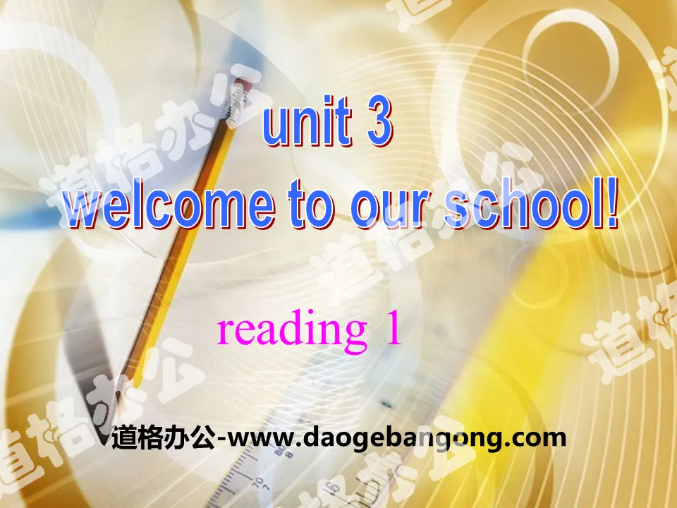 "Welcome to our school" ReadingPPT