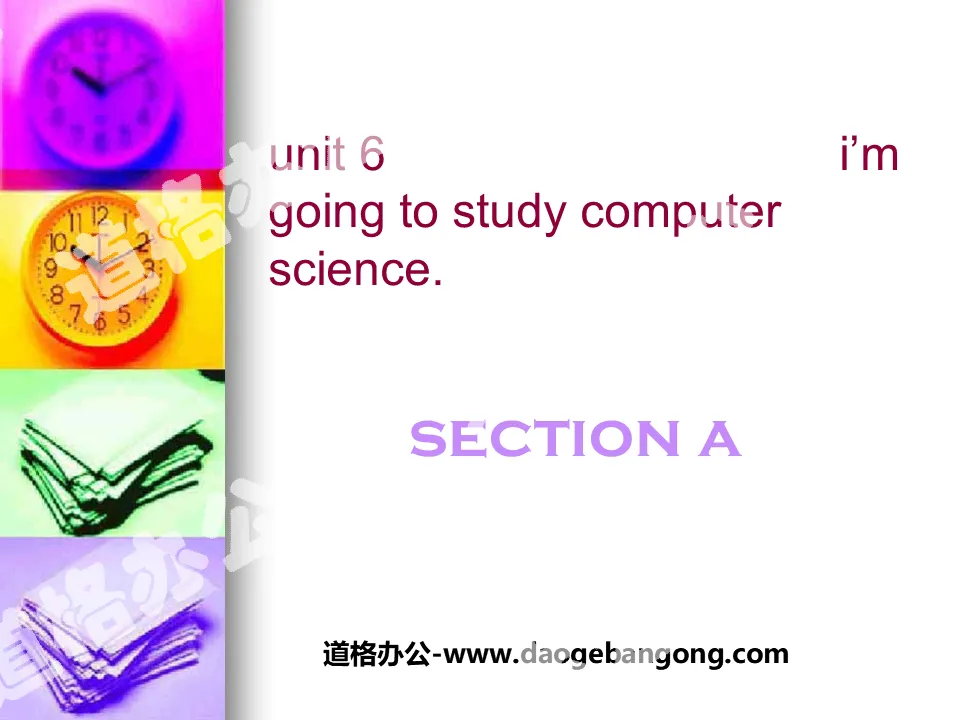 《I'm going to study computer science》PPT课件5
