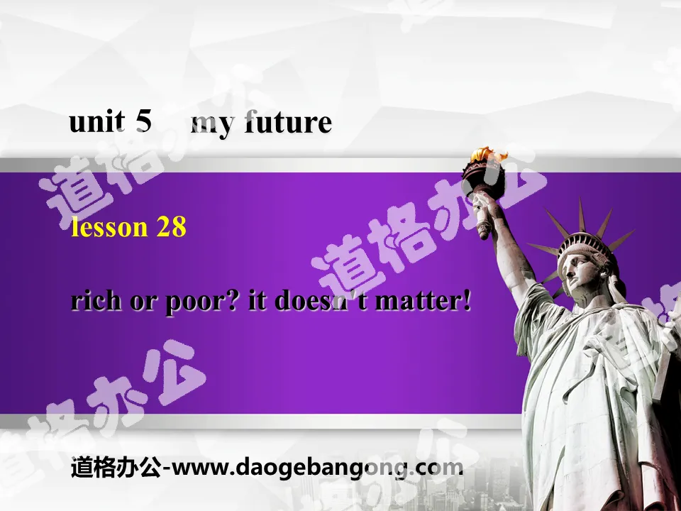 《Rich or Poor?It Doesn't Matter!》My Future PPT课件下载
