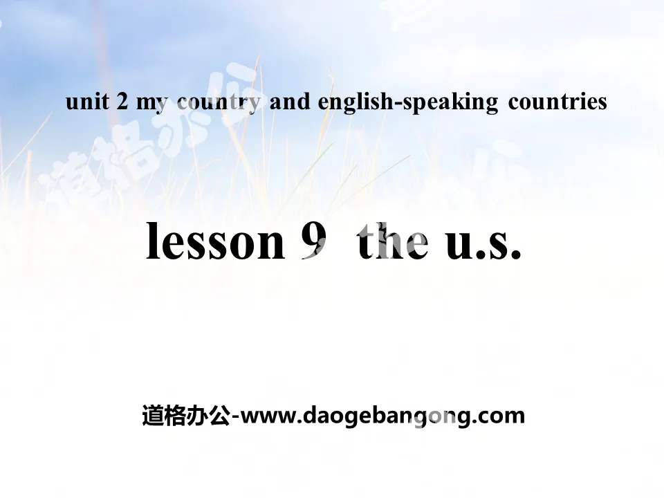 《The U.S.》My Country and English-speaking Countries PPT课件
