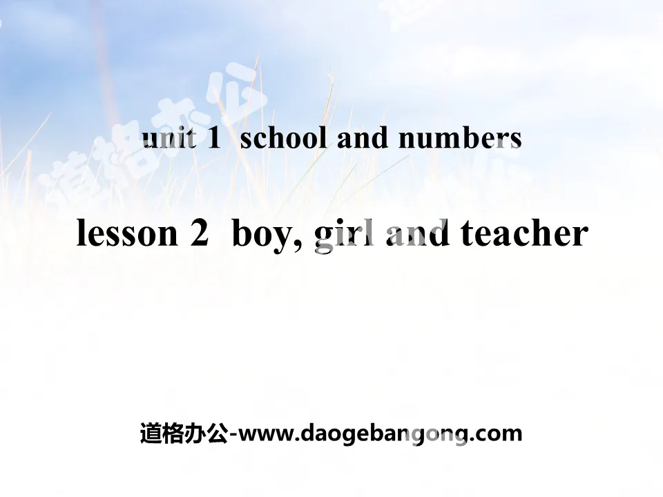 "Boy, Girl and Teacher" School and Numbers PPT teaching courseware