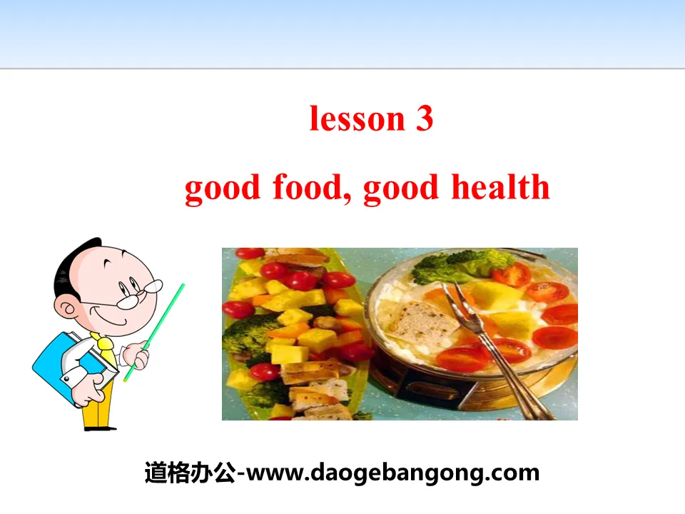 "Good Food, Good Health" Stay healthy PPT teaching courseware