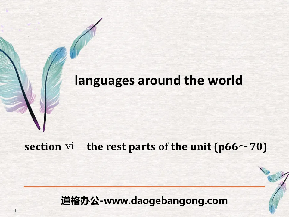 《Languages Around The World》The Rest Parts of the Unit PPT