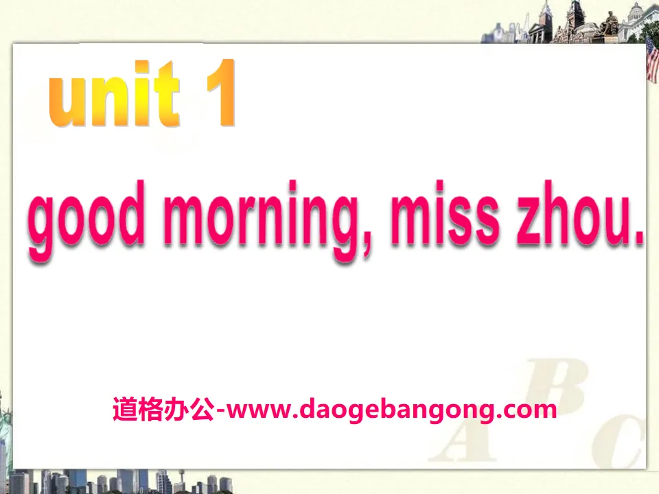 "Good morning, Miss Zhou" PPT courseware 2