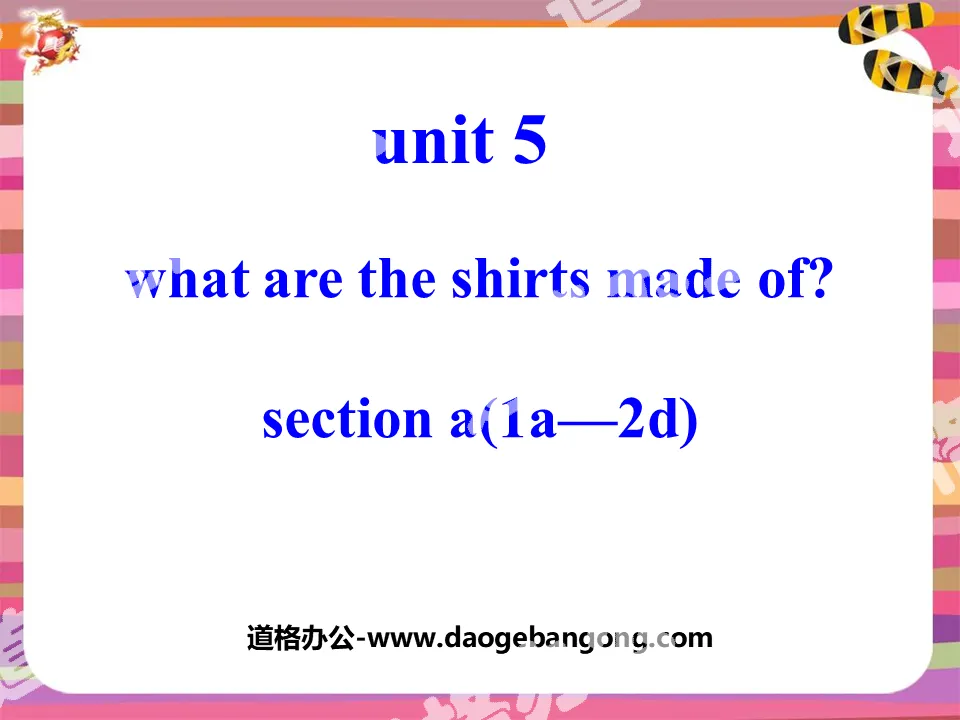 "What are the shirts made of?" PPT courseware 11
