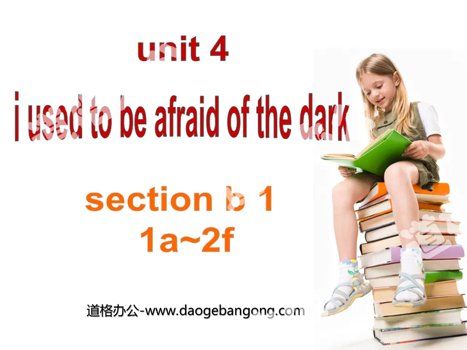 "I used to be afraid of the dark" PPT courseware 4