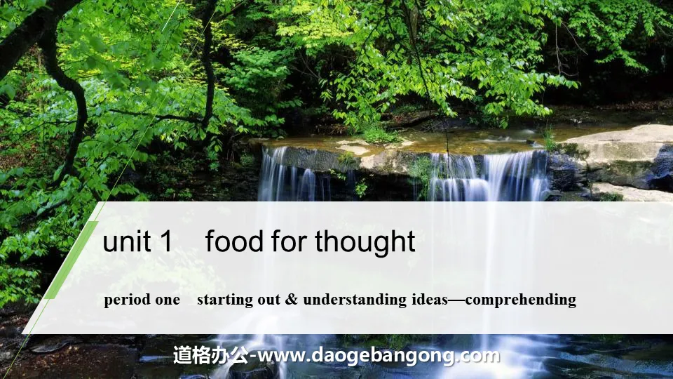 《Food for thought》Period One PPT