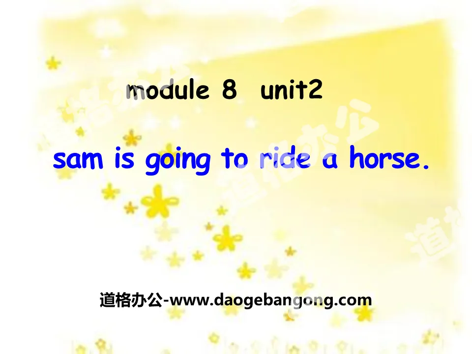 《Sam is going to ride horse》PPT課件2