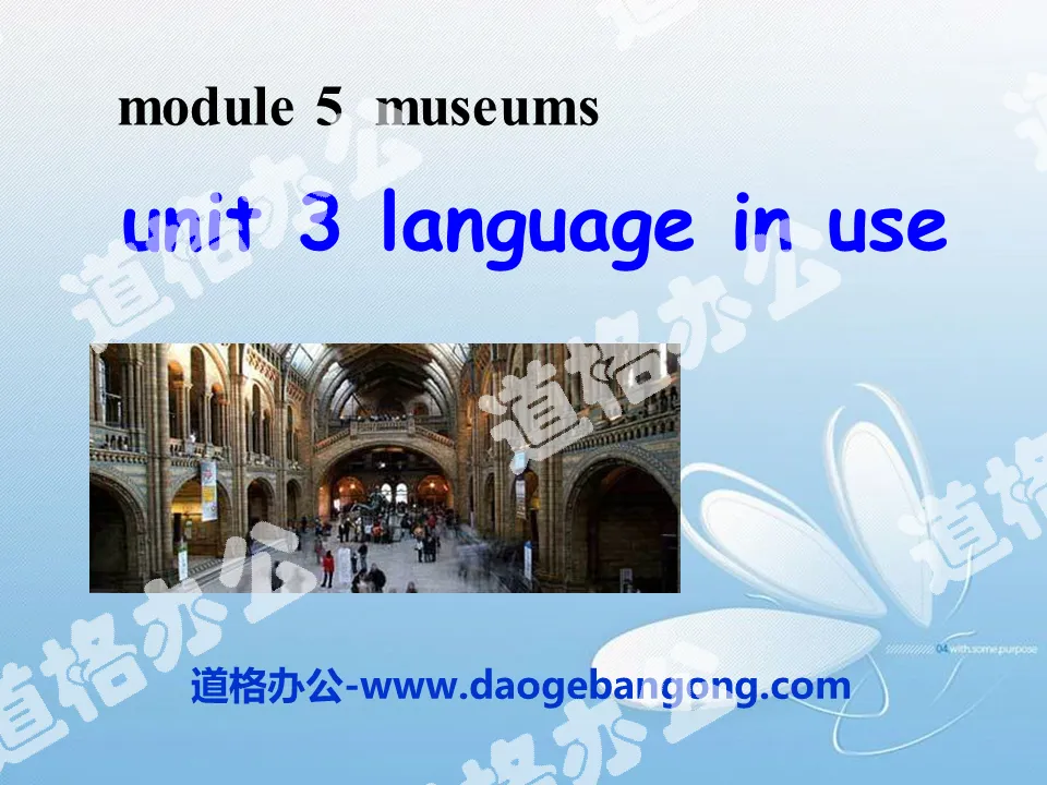 《Language in use》Museums PPT课件3
