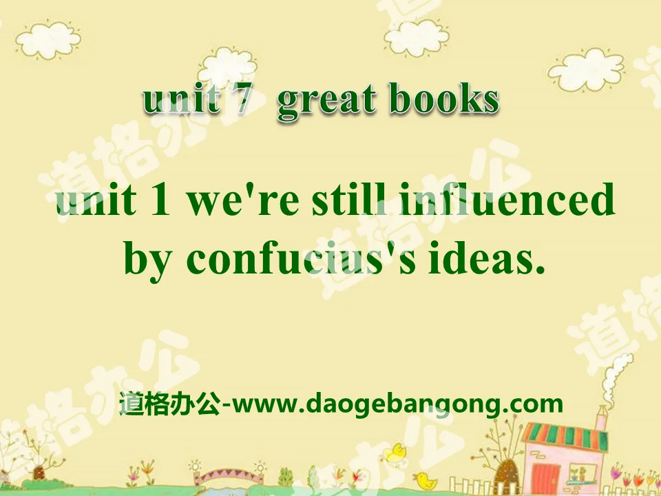 《We're still influenced by Confucius's ideas》Great books PPT课件
