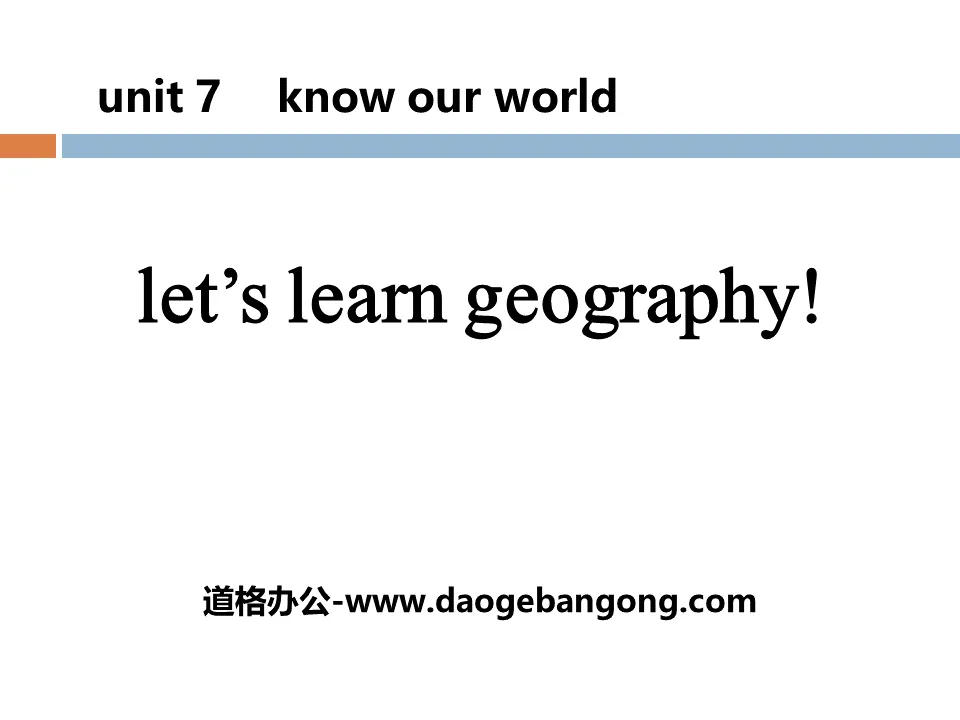 "Let's Learn Geography" Know Our World PPT teaching courseware