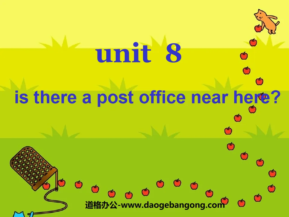 《Is there a post office near here?》PPT课件6
