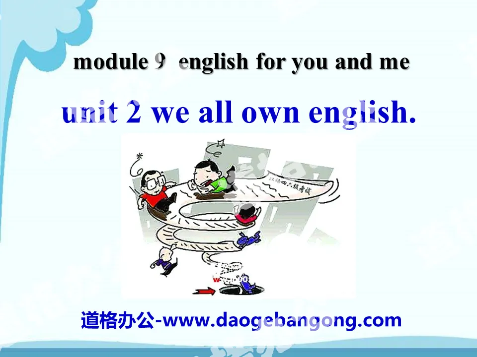 "We all own English" English for you and me PPT courseware