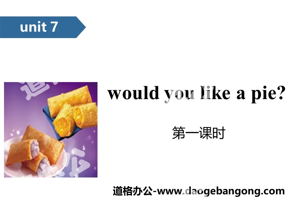 《Would you like a pie?》PPT(第一課時)