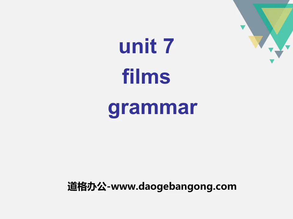 《Films》GrammarPPT courseware