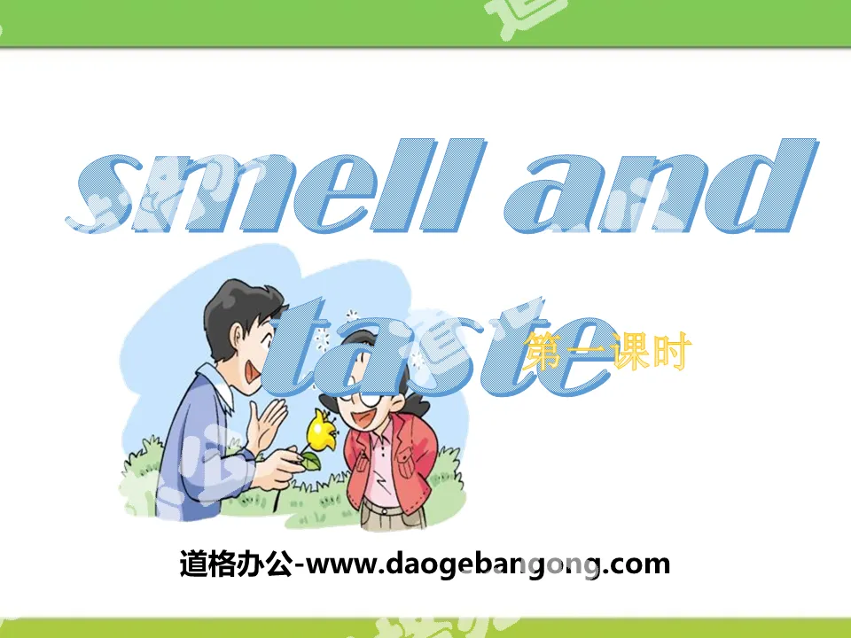 "Smell and taste" PPT