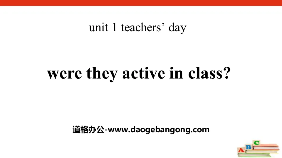 《Were they active in class?》Teachers' Day PPT