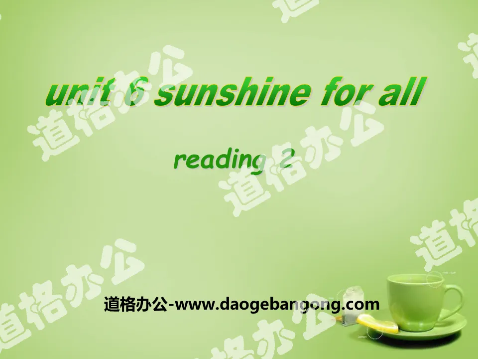 《Sunshine for all》ReadingPPT課件