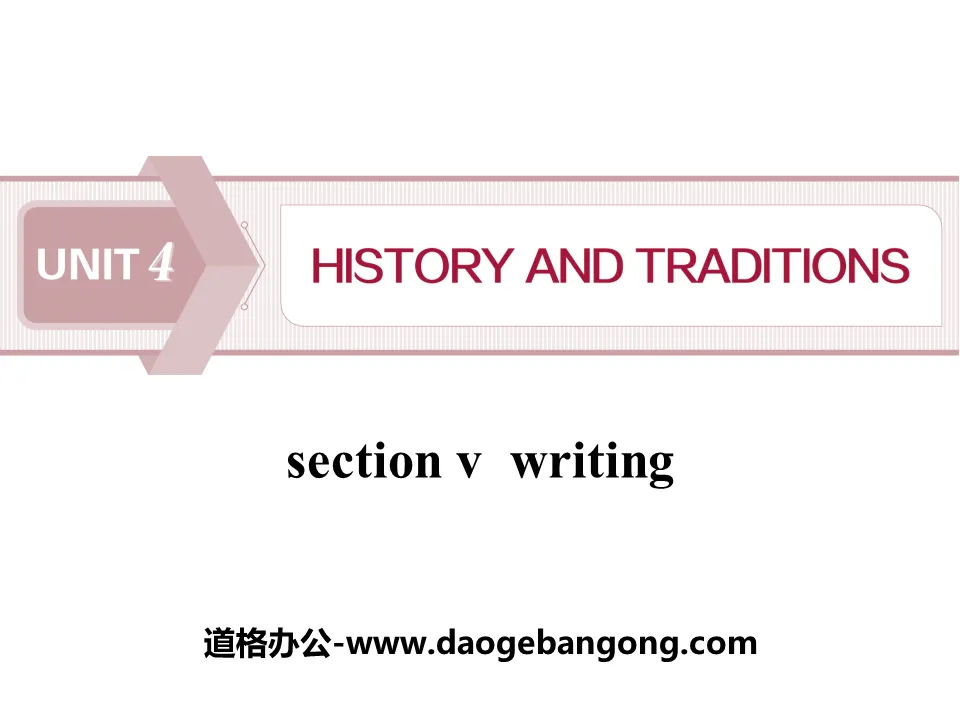 《History and traditions》SectionⅤPPT课件