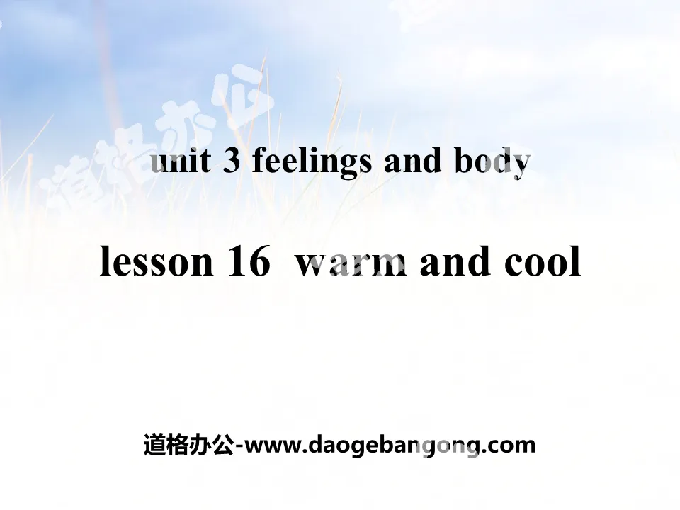 《Warm and Cool》Feelings and Body PPT教學課件