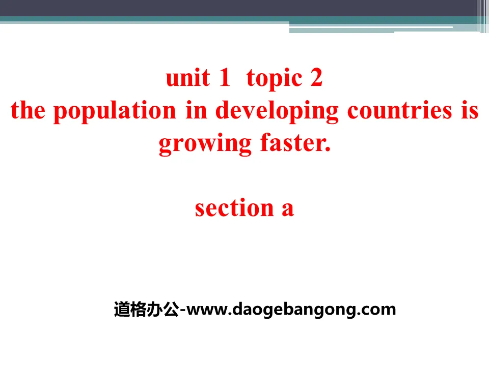 《The population in developing countries is growing faster》SectionA PPT