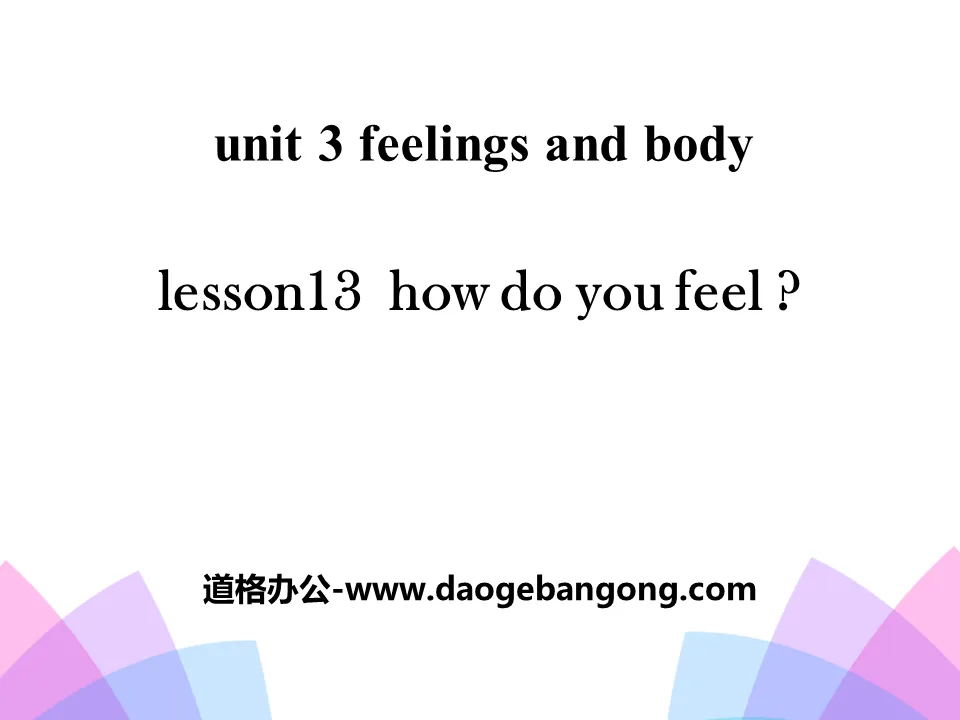 《How Do You Feel?》Feelings and Body PPT