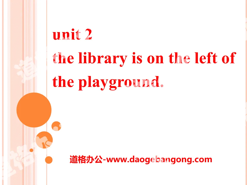 《The library is on the left of the playground》PPT课件3
