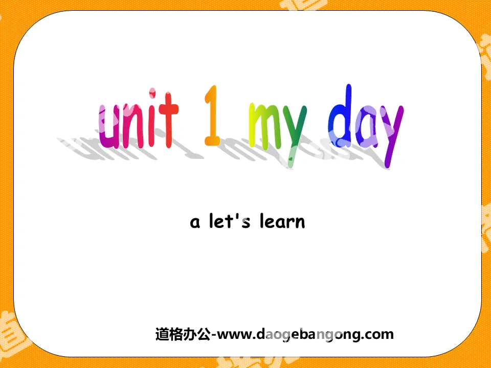 "My day" lets learn PPT courseware
